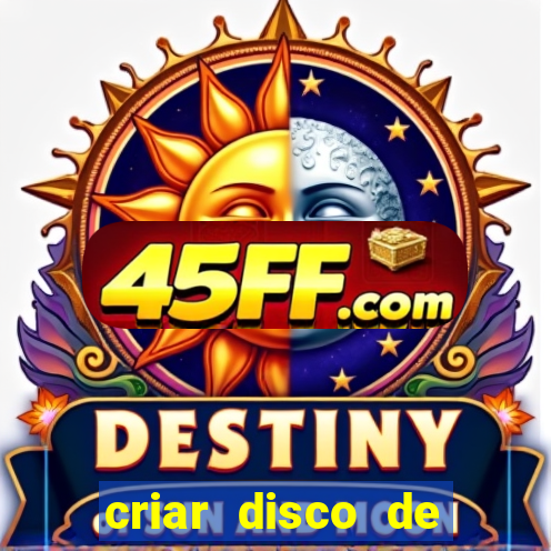 criar disco de boot windows
